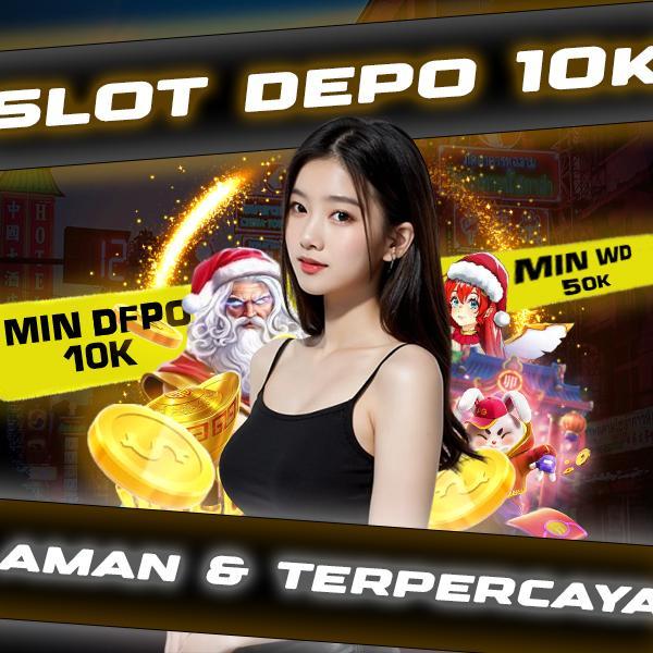 Akun Depo 10k Aman: Cara Aman Bermain dengan Deposito 10 ribu